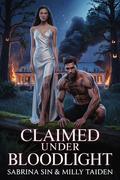 Claimed Under Bloodlight by Sabrina Sin