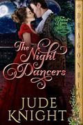 The Night Dancers by Jude Knight