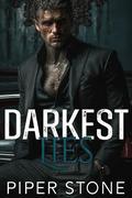 Darkest Lies (Orchestrated Corruption #2) by Piper Stone