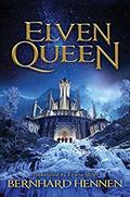 Elven Queen (The Saga of the Elven #3) by Bernhard Hennen