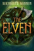 The Elven (Die Elfen #1) by Bernhard Hennen
