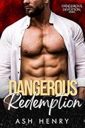 Dangerous Redemption by Ash Henry