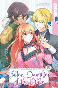 Formerly, the Fallen Daughter of the Duke, Volume 5 (元、落ちこぼれ公爵令嬢です。(Manga) #5) by Ichibu Saki
