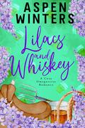 Lilacs and Whiskey (Cozy Omegaverse Romance #5) by Aspen Winters