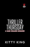 Thriller Thursday (Cult Campus #4) by Kitty King