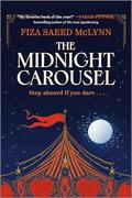 The Midnight Carousel by Fiza Saeed McLynn