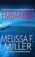 Embarked (Shenandoah Shadows #10) by Melissa F. Miller