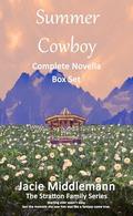 Summer Cowboy Complete Novella Box Set: Starting over wasn't easy, but the moment she saw him was like a fantasy come true. by Jacie Middlemann