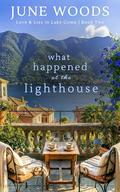What Happened at the Lighthouse by June Woods