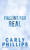 Falling for Real : A Dare to Fall Novella (The Dare to Fall #2) by Carly Phillips
