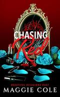 Chasing Red: A Stalker Therapist Morally Gray Romance (Beautiful Delusions Duet #2) by Maggie Cole