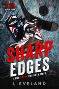 Sharp Edges (Between the Lines #1) by L. Eveland