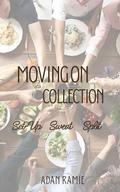 Moving On Collection by Adan Ramie