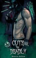 Cute but Deadly (Verfallen Asylum #3) by Beatrix Hollow