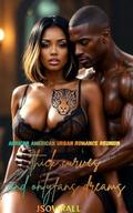 Thick Curves and OnlyFans Dreams: African American Urban Romance Reunion by Jsovirall