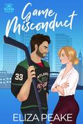 Game Misconduct (The Atlanta Vipers #1) by Eliza Peake