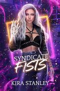 Syndicate Fists (Syndicate Mafia #5) by Kira Stanley