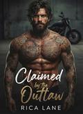 Claimed by the Outlaw by Rica Lane