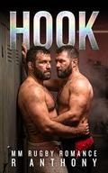 HOOK: A Gritty MM Rugby Romance (The Contact #2) by Anthony R
