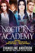 Nocturne Academy Box Set: Contains Lock and Key, Fang and Claw, Stone and Secret, and Drake and Danger by Evangeline Anderson