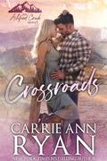 Crossroads (Ashford Creek #2) by Carrie Ann Ryan