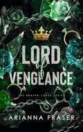 Lord of Vengeance (The Bratva Lords #1) by Arianna Fraser