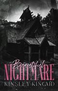 Beautiful Nightmare by Kinsley Kincaid