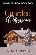Guarded Obsession (University Row #2) by Brenda Murphy