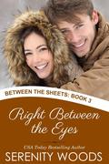 Right Between the Eyes by Serenity Woods