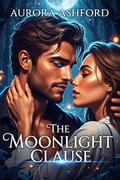 The Moonlight Clause by Aurora Ashford