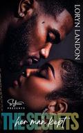 The Secrets Her Man Kept: A Standalone by Loryn Landon