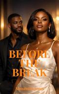 Before the Break by Samantha Jones