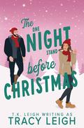 The One Night Stand Before Christmas (Sycamore Falls #1) by Tracy Leigh