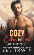 Cozy Cabin for Two by Zee Irwin