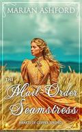 The Mail-Order Seamstress (Hearts of Copper Springs #5) by Marian Ashford