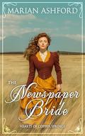 The Newspaper Bride (Hearts of Copper Springs #6) by Marian Ashford