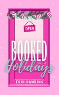 Booked for the Holidays by Erin Hawkins
