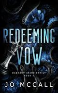 Redeeming Vow: Dark Mafia Romance (Dashkov Crime Family #3) by Jo McCall