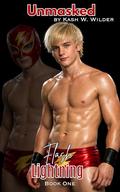Unmasked: Aidan's Story (Flash Lightning #1) by Kash W. Wilder