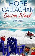 Easton Island: Son Shine by Hope Callaghan
