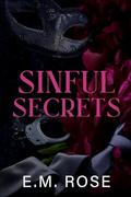 Sinful Secrets (Briarwood #1) by E.M. Rose