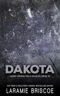Dakota (The Laurel Springs Fish & Wildlife #2) by Laramie Briscoe