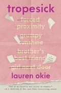 Tropesick by Lauren Okie