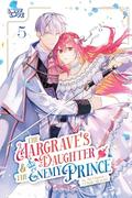 The Margrave's Daughter & the Enemy Prince, Volume 5 by An Ogura