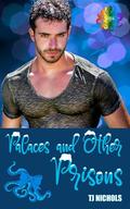 Palaces and other Prisons (Tinsel and Tentacles 3.0 #1) by T.J. Nichols