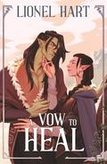 A Vow to Heal (Vows of Unity #1) by Lionel Hart