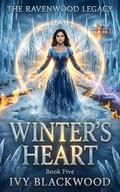 Winter's Heart: A Reverse Harem Paranormal Fantasy Romance by Ivy Blackwood