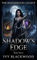 Shadow's Edge: A Reverse Harem Paranormal Academy Romance by Ivy Blackwood