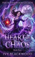 Heart of Chaos: A Reverse Harem Paranormal Romance by Ivy Blackwood