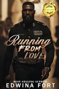 Running From Love by Edwina Fort